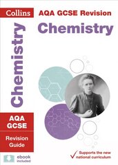 AQA GCSE 9-1 Chemistry Revision Guide: Ideal for Home Learning, 2022 and 2023 Exams edition, AQA GCSE Chemistry Revision Guide цена и информация | Книги для подростков  | 220.lv