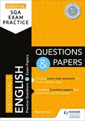 Essential SQA Exam Practice: National 5 English Questions and Papers: From the publisher of How to Pass цена и информация | Книги для подростков и молодежи | 220.lv