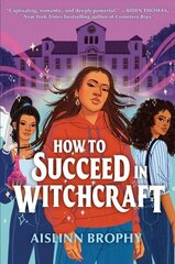How To Succeed in Witchcraft cena un informācija | Grāmatas pusaudžiem un jauniešiem | 220.lv