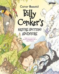 Billy Conker's Nature-Spotting Adventure cena un informācija | Grāmatas pusaudžiem un jauniešiem | 220.lv