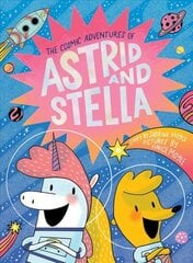 Cosmic Adventures of Astrid and Stella (A Hello!Lucky Book) цена и информация | Книги для подростков и молодежи | 220.lv