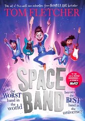 Space Band: The out-of-this-world new adventure from the number-one-bestselling author Tom Fletcher цена и информация | Книги для подростков и молодежи | 220.lv