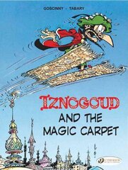 Iznogoud 6 - Iznogoud and the Magic Carpet, v. 6, Iznogoud and the Magic Carpet cena un informācija | Grāmatas pusaudžiem un jauniešiem | 220.lv