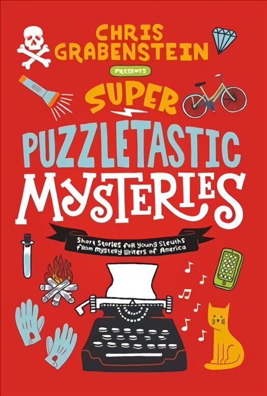 Super Puzzletastic Mysteries: Short Stories for Young Sleuths from Mystery Writers of America цена и информация | Grāmatas pusaudžiem un jauniešiem | 220.lv