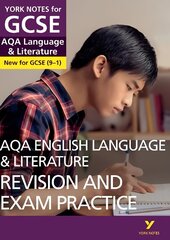 AQA English Language & Literature REVISION AND EXAM PRACTICE GUIDE: York Notes for GCSE (9-1): - everything you need to catch up, study and prepare for 2022 and 2023 assessments and exams цена и информация | Книги для подростков и молодежи | 220.lv
