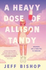 Heavy Dose of Allison Tandy цена и информация | Книги для подростков и молодежи | 220.lv