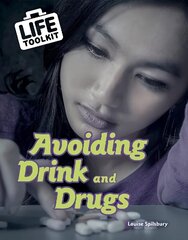 Avoiding Drink and Drugs cena un informācija | Grāmatas pusaudžiem un jauniešiem | 220.lv