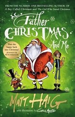 Father Christmas and Me Main цена и информация | Книги для подростков и молодежи | 220.lv