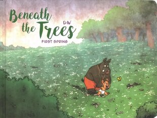 Beneath the Trees: First Spring cena un informācija | Grāmatas pusaudžiem un jauniešiem | 220.lv