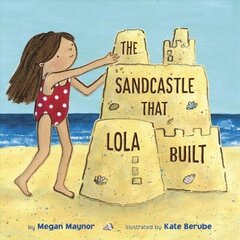 Sandcastle That Lola Built cena un informācija | Grāmatas pusaudžiem un jauniešiem | 220.lv