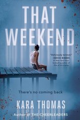 That Weekend цена и информация | Книги для подростков и молодежи | 220.lv