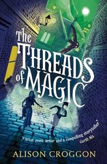 Threads of Magic цена и информация | Книги для подростков и молодежи | 220.lv