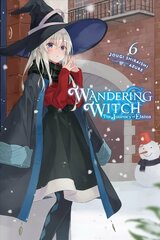 Wandering Witch: The Journey of Elaina, Vol. 6 (light novel) цена и информация | Книги для подростков и молодежи | 220.lv