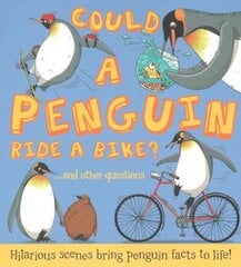 Could a Penguin Ride a Bike? cena un informācija | Grāmatas pusaudžiem un jauniešiem | 220.lv