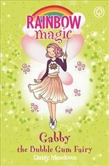 Rainbow Magic: Gabby the Bubble Gum Fairy: The Candy Land Fairies Book 2, Book 2 цена и информация | Книги для подростков  | 220.lv