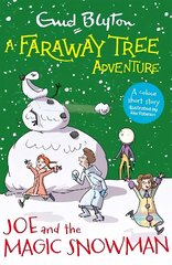 Faraway Tree Adventure: Joe and the Magic Snowman: Colour Short Stories цена и информация | Книги для подростков и молодежи | 220.lv