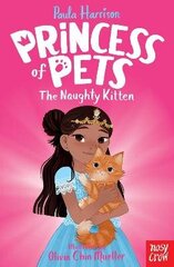 Princess of Pets: The Naughty Kitten cena un informācija | Grāmatas pusaudžiem un jauniešiem | 220.lv