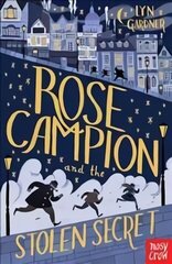 Rose Campion and the Stolen Secret cena un informācija | Grāmatas pusaudžiem un jauniešiem | 220.lv