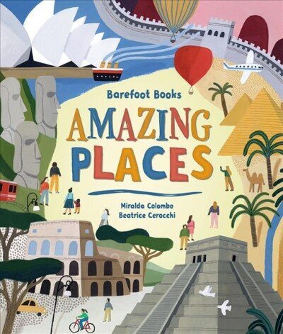 Barefoot Books Amazing Places цена и информация | Grāmatas pusaudžiem un jauniešiem | 220.lv
