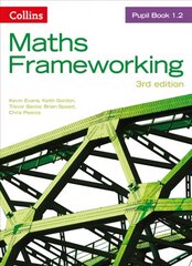 KS3 Maths Pupil Book 1.2 3rd Revised edition, No. 1.2, Pupil Book цена и информация | Книги для подростков и молодежи | 220.lv