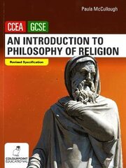 Introduction to Philosophy of Religion: Ccea GCSE Religious Studies cena un informācija | Grāmatas pusaudžiem un jauniešiem | 220.lv