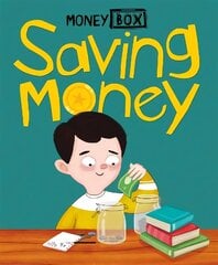 Money Box: Saving Money cena un informācija | Grāmatas pusaudžiem un jauniešiem | 220.lv