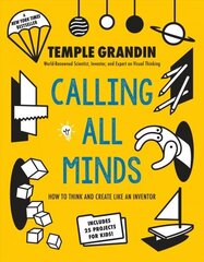 Calling All Minds: How To Think and Create Like an Inventor cena un informācija | Grāmatas pusaudžiem un jauniešiem | 220.lv