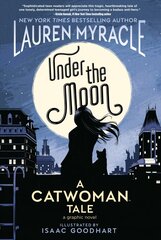 Under the Moon: A Catwoman Tale цена и информация | Книги для подростков и молодежи | 220.lv