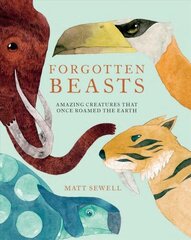 Forgotten Beasts cena un informācija | Grāmatas pusaudžiem un jauniešiem | 220.lv