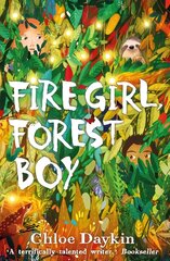 Fire Girl, Forest Boy Main цена и информация | Книги для подростков и молодежи | 220.lv