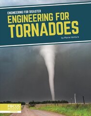 Engineering for Disaster: Engineering for Tornadoes cena un informācija | Grāmatas pusaudžiem un jauniešiem | 220.lv