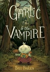 Garlic and the Vampire Graphic Novel цена и информация | Книги для подростков и молодежи | 220.lv