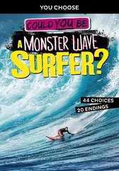 Could You Be a Monster Wave Surfer? cena un informācija | Grāmatas pusaudžiem un jauniešiem | 220.lv