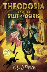 Theodosia and the Staff of Osiris цена и информация | Книги для подростков и молодежи | 220.lv
