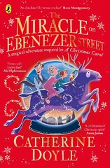 Miracle on Ebenezer Street: The perfect family adventure for Christmas цена и информация | Книги для подростков и молодежи | 220.lv