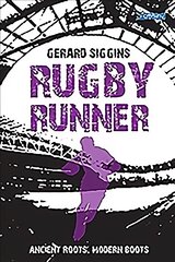 Rugby Runner: Ancient Roots, Modern Boots cena un informācija | Grāmatas pusaudžiem un jauniešiem | 220.lv