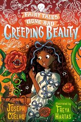 Creeping Beauty: Fairy Tales Gone Bad цена и информация | Книги для подростков и молодежи | 220.lv