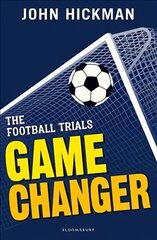 Football Trials: Game Changer cena un informācija | Grāmatas pusaudžiem un jauniešiem | 220.lv