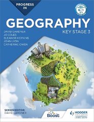 Progress in Geography: Key Stage 3: Motivate, engage and prepare pupils cena un informācija | Grāmatas pusaudžiem un jauniešiem | 220.lv
