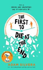 First to Die at the End: The prequel to the international No. 1 bestseller THEY BOTH DIE AT THE END! цена и информация | Книги для подростков  | 220.lv
