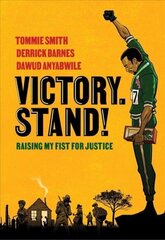 Victory. Stand!: Raising My Fist for Justice cena un informācija | Grāmatas pusaudžiem un jauniešiem | 220.lv