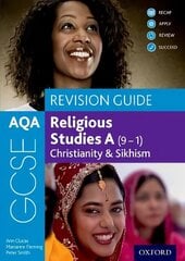 AQA GCSE Religious Studies A (9-1): Christianity & Sikhism Revision Guide 1 cena un informācija | Grāmatas pusaudžiem un jauniešiem | 220.lv