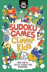 Sudoku Games for Clever Kids (R): More than 160 puzzles to boost your brain power цена и информация | Книги для подростков  | 220.lv