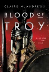 Blood of Troy цена и информация | Книги для подростков и молодежи | 220.lv