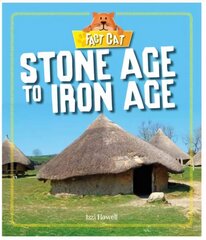 Fact Cat: History: Early Britons: Stone Age to Iron Age cena un informācija | Grāmatas pusaudžiem un jauniešiem | 220.lv
