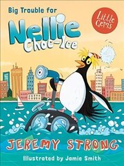 Big Trouble for Nellie Choc-Ice цена и информация | Книги для подростков и молодежи | 220.lv