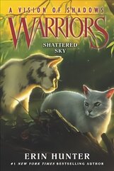 Warriors: A Vision of Shadows #3: Shattered Sky цена и информация | Книги для подростков и молодежи | 220.lv