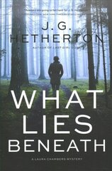 What Lies Beneath: A Laura Chambers Novel cena un informācija | Fantāzija, fantastikas grāmatas | 220.lv