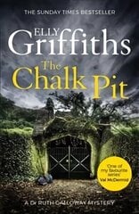 Chalk Pit: The Dr Ruth Galloway Mysteries 9 cena un informācija | Fantāzija, fantastikas grāmatas | 220.lv