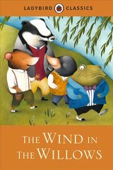 Ladybird Classics: The Wind in the Willows цена и информация | Книги для подростков и молодежи | 220.lv